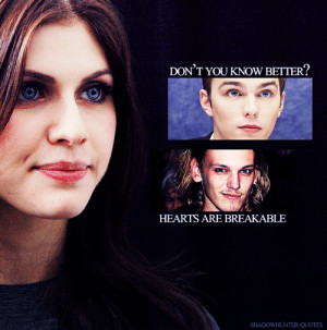 shadowhunter-quotes:“don’t you know better? hearts are breakable ...