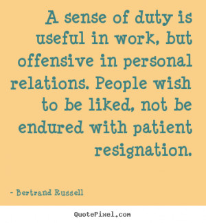... resignation bertrand russell more love quotes life quotes