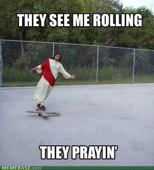 skateboarding funny Cool Jesus Awesome meme cosplay tricks