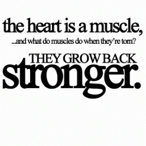 ... and what do muscle's do when they're torn? They grow back STRONGER