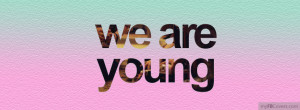 We are young