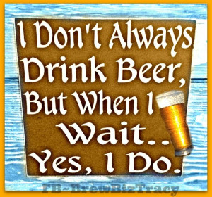 craft beer funny saying sign quote