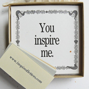 ... 24 Inspirational Quotes Let me ship it to someone who inspires you