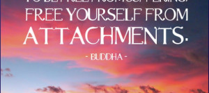 Buddha-Quotes-free-from-suffering-quotes-attachment-quotes