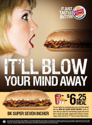 Burger King – It’ll Blow Your Mind Away