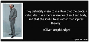 More Oliver Joseph Lodge Quotes