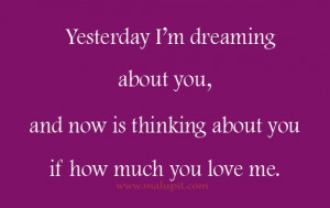 Dreaming Of You Quotes Love quote - dreaming of you. 
