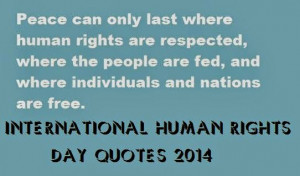 Peace can only last where human rights are respected, where the people ...