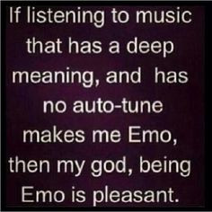 ... meaning and i can relate to that meaning so stop stereotyping!! More