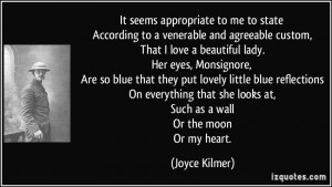 More Joyce Kilmer Quotes