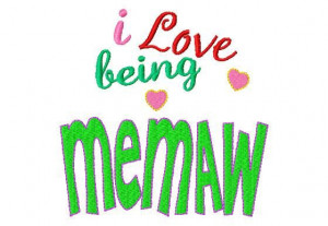 Love being Memaw Machine Embroidery Design 7 by LilliPadGifts, $4.50
