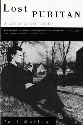 Start by marking “Lost Puritan: A Life of Robert Lowell” as Want ...