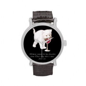 Cat Chocolate and Wine Lovers Quote Watch