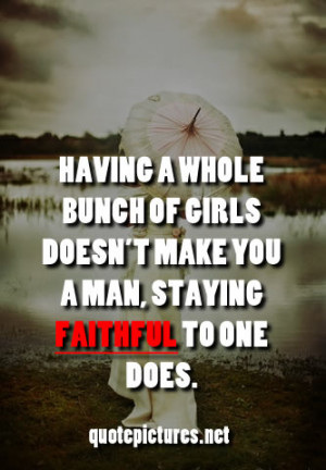 Quotes About Faithful Men