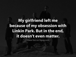 My girlfriend left me funny quote