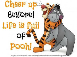 , Cheer Up Quotes, Funny Insper Quotes, Things Pooh, Tigger Humor ...