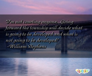 not courting anyone, ... Going forward