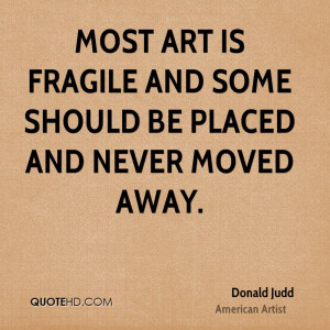 Donald Judd Art Quotes