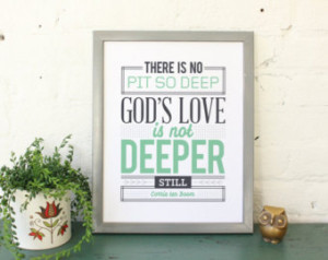 ... is no pit so deep, God's love is not deeper still.