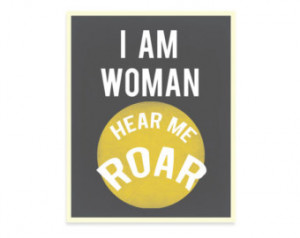 Am Woman Hear Me Roar- Inspirational Typography- Inspirational Quote ...