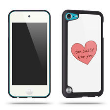 Too Sassy Cute Quote Love Case Shell for iPod 5 5th Gen