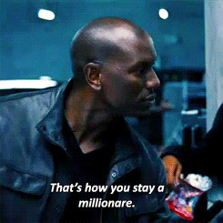 Millionaire quote from Fast & Furious 6