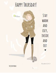 Happy Thursday! Stay warm and cozy, inside and out. Inspiration ...
