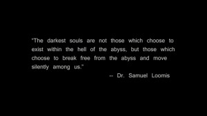 ... , Abyss, Darkest Soul, Moving Silent, Dark Side, Quoteable Quotes