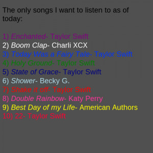 ... Becky G. 7) Shake it off- Taylor Swift 8) Double Rainbow- Katy Perry 9