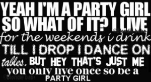 party girl quotes y girl party girl quotes party girl quotes