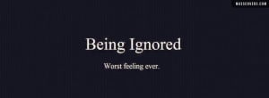 Love Being Ignored Quotes