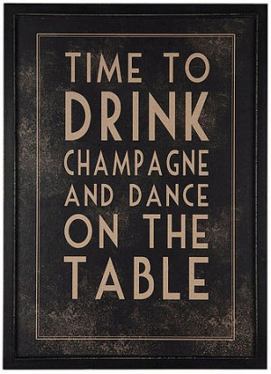 Its the Weekend! Time to Drink Champagne