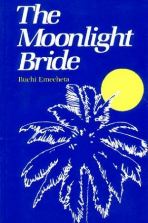 The Moonlight Bride Buchi Emecheta Download