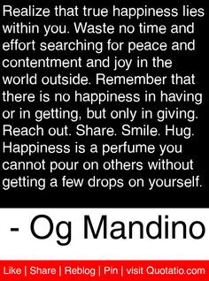... getting a few drops on yourself. - Og Mandino #quotes #quotations