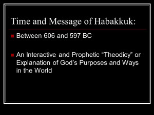 Time and Message of Habakkuk: Between 606 and 597 BC An Interactive ...