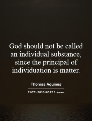 God should not be called an individual substance, since the principal ...
