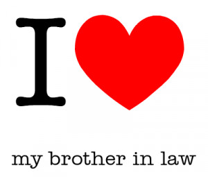 love-my-brother-in-law-133027992286.png