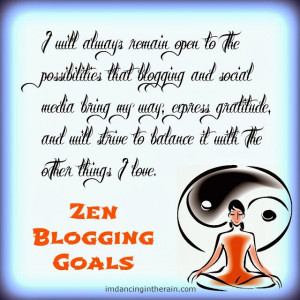 Zen #Blogging Goals #ftsf #quote