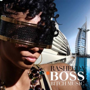Boss Chick Music is the sixth studio album by American rapper Rasheeda ...