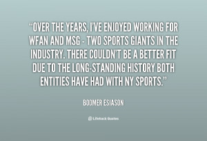 quote-Boomer-Esiason-over-the-years-ive-enjoyed-working-for-83024.png