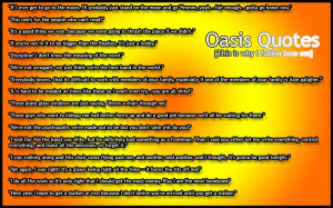 Oasis Quotes =] funny as fk in RaNdOm! by Tom Cahill