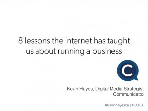 lessons the internet has taughtus about running a businessKevin ...
