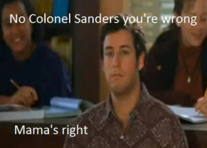 Adam Sandler Waterboy Quotes