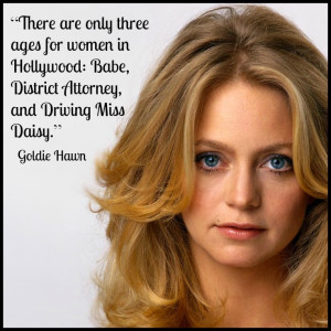 Goldie Hawn - Movie Actor Quote -Film Actor Quote #goldiehawn http ...