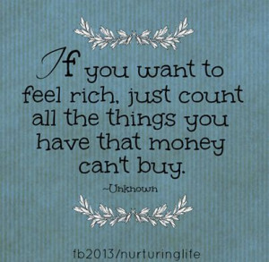 Uplifting Inspirational Quotes – Feeling Rich!