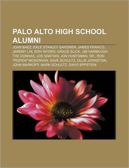 Palo Alto High School alumni: Joan Baez, Erle Stanley Gardner, James ...