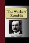 2007 - The Workers' Republic ( Paperback ) → Hardcover