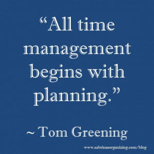 all time management begins with planning by Tom Greening