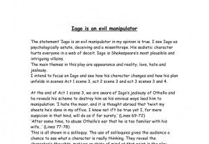 Othello - Iago is an evil manipulator.