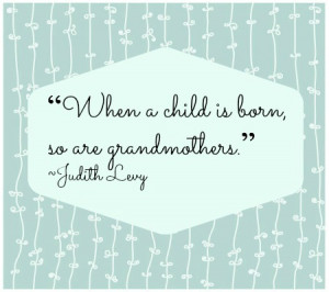 Grandma Quotes Born